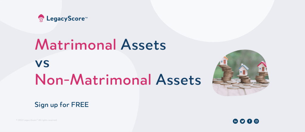 Matrimonial Assets vs Non-Matrimonal Assets