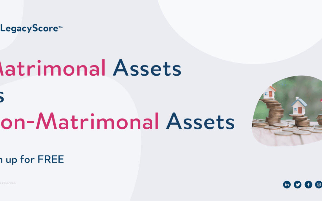 Matrimonial Assets vs Non-Matrimonial Assets